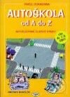 Kniha: Autoškola od A do Z (Pavel Chrastina). Kopp, 2001 Kniha: Autoškola od A do Z (Pavel Chrastina). Kopp, 2001