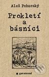 Kniha: Prokletí a básníci (Aleš Pohorský). Garamond Kniha: Prokletí a básníci (Aleš Pohorský). Garamond
