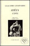 Kniha: Zpěvy (Giacomo Leopardi). Tichá Byzanc Kniha: Zpěvy (Giacomo Leopardi). Tichá Byzanc
