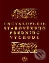 Kniha: Encyklopedie starověkého Předního východu (J. Prosecký a kolektiv). Libri, 2001 Kniha: Encyklopedie starověkého Předního východu (J. Prosecký a kolektiv). Libri, 2001