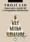 Kniha: Trojí lid (J. Bílý). Libri, 2001 Kniha: Trojí lid (J. Bílý). Libri, 2001