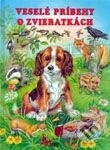 Kniha: Veselé príbehy o zvieratkách (Junior). Junior, 2001 Kniha: Veselé príbehy o zvieratkách (Junior). Junior, 2001