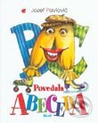 Kniha: Povedala ABECEDA (Jozef Pavlovič). Ikar, 2000 Kniha: Povedala ABECEDA (Jozef Pavlovič). Ikar, 2000