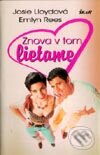 Kniha: Znova v tom lietame (Emlyn Rees a Josie Lloydová). Ikar, 2001 Kniha: Znova v tom lietame (Emlyn Rees a Josie Lloydová). Ikar, 2001