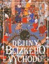 Kniha: Dějiny Blízkého východu (Bernard Lewis). Nakladatelství Lidové noviny, 2000 Kniha: Dějiny Blízkého východu (Bernard Lewis). Nakladatelství Lidové noviny, 2000