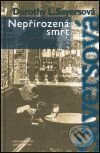 Kniha: Nepřirozená smrt (Dorothy L Sayersová). Nakladatelství Lidové noviny, 2000 Kniha: Nepřirozená smrt (Dorothy L Sayersová). Nakladatelství Lidové noviny, 2000