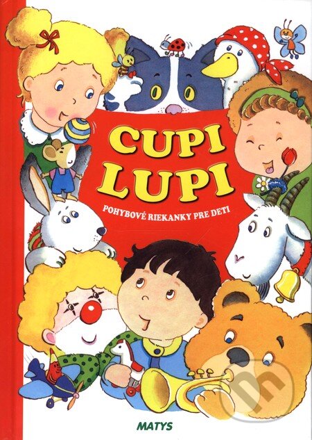 Kniha: Cupi lupi (Matys). Matys, 2001 Kniha: Cupi lupi (Matys). Matys, 2001