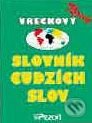 Kniha: Vreckový slovník cudzích slov (Pezolt). Pezolt PVD, 1998 Kniha: Vreckový slovník cudzích slov (Pezolt). Pezolt PVD, 1998