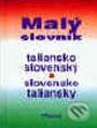Kniha: Taliansko-slovenský Slovensko-taliansky slovník (Pezolt). Pezolt PVD, 1999 Kniha: Taliansko-slovenský Slovensko-taliansky slovník (Pezolt). Pezolt PVD, 1999