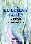 Kniha: Socialny fond v praxi (po novelizácii zákona) (Marta Vladárová). Epos, 2002 Kniha: Socialny fond v praxi (po novelizácii zákona) (Marta Vladárová). Epos, 2002