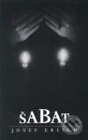 Kniha: Šabat (Josef Erlich). Argo, 2001 Kniha: Šabat (Josef Erlich). Argo, 2001