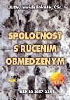Kniha: Spoločnosť s ručením obmedzeným (Imrich Fekete). Epos, 2001 Kniha: Spoločnosť s ručením obmedzeným (Imrich Fekete). Epos, 2001