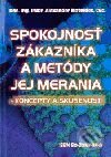 Kniha: Spokojnosť zákazníka a metódy jej merania: 1. diel (Alexander Mateides). Epos, 2001 Kniha: Spokojnosť zákazníka a metódy jej merania: 1. diel (Alexander Mateides). Epos, 2001