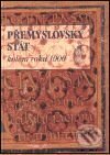 Přemyslovský stát kolem roku 1000 - Kolektiv autorů, Nakladatelství Lidové noviny, 2001
