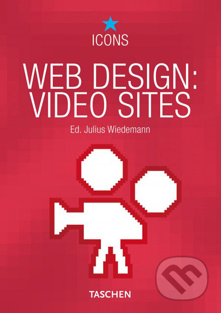Kniha: Web Design: Video Sites (Taschen). Taschen, 2008 Kniha: Web Design: Video Sites (Taschen). Taschen, 2008