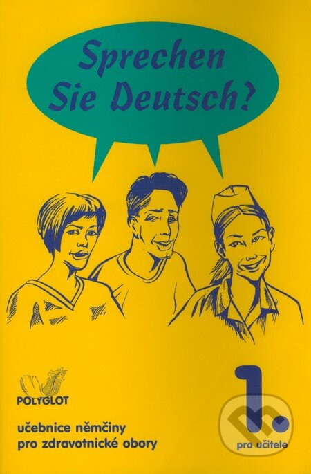 Kniha: Sprechen Sie Deutsch? - Kniha pro učitele (1. díl) (Doris Dusilová a kolektív). Polyglot, 2004 Kniha: Sprechen Sie Deutsch? - Kniha pro učitele (1. díl) (Doris Dusilová a kolektív). Polyglot, 2004