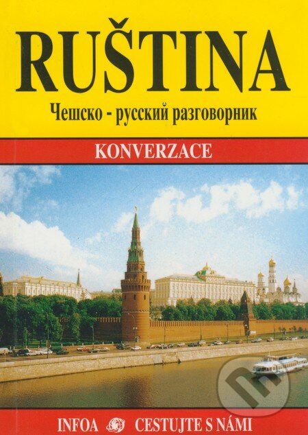 Kniha: Ruština - Konverzace (Jana Navrátilová). INFOA, 2004 Kniha: Ruština - Konverzace (Jana Navrátilová). INFOA, 2004