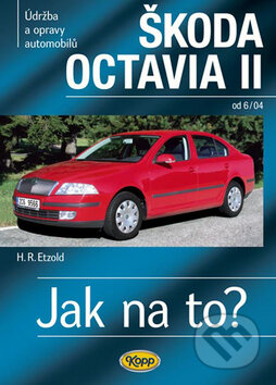Kniha: Škoda Octavia II. od 6/04 (Hans-Rüdiger Etzold). Kopp, 2008 Kniha: Škoda Octavia II. od 6/04 (Hans-Rüdiger Etzold). Kopp, 2008