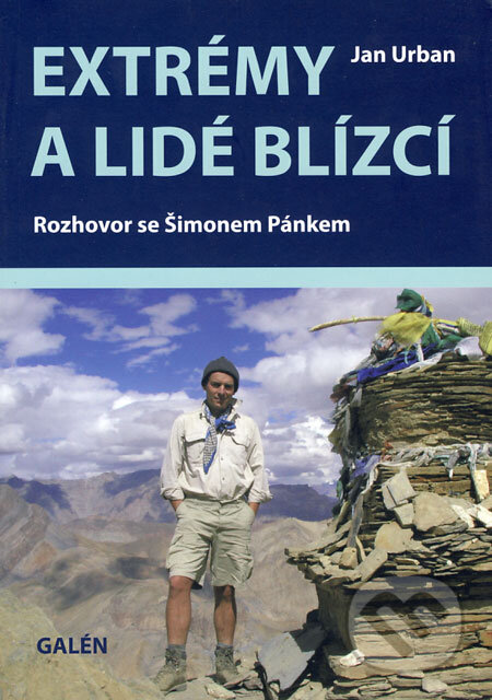 Kniha: Extrémy a lidé blízcí (Jan Urban). Galén, 2008 Kniha: Extrémy a lidé blízcí (Jan Urban). Galén, 2008