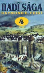 Kniha: Hadí sága 4: Vzestup magnáta - Zisk (R.E. Feist). Wales, 1999 Kniha: Hadí sága 4: Vzestup magnáta - Zisk (R.E. Feist). Wales, 1999
