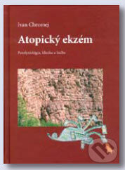 Kniha: Atopický ekzém (Ivan Chromej). Dali-BB, 2008 Kniha: Atopický ekzém (Ivan Chromej). Dali-BB, 2008