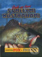 Kniha: Jak se loví s umělými nástrahami (Agentura FOX). Agentura FOX, 2003 Kniha: Jak se loví s umělými nástrahami (Agentura FOX). Agentura FOX, 2003