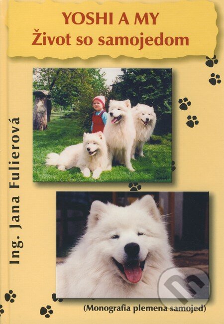 Kniha: Yoshi a my (Jana Fulierová). Antares, 2003 Kniha: Yoshi a my (Jana Fulierová). Antares, 2003