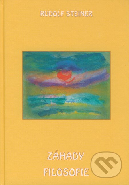 Kniha: Záhady filosofie (Rudolf Steiner). Michael, 2008 Kniha: Záhady filosofie (Rudolf Steiner). Michael, 2008