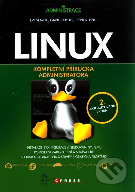 Kniha: Linux (Evi Nemeth, Garth Snyder a Trent R. Hein). Computer Press, 2008 Kniha: Linux (Evi Nemeth, Garth Snyder a Trent R. Hein). Computer Press, 2008