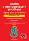Kniha: Zákon o nemocenském pojištění – úplné znění s výkladem (Jan Přib). Grada, 2008 Kniha: Zákon o nemocenském pojištění – úplné znění s výkladem (Jan Přib). Grada, 2008