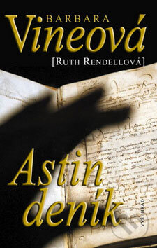 Kniha: Astin deník (Barbara Vineová). Vyšehrad, 2009 Kniha: Astin deník (Barbara Vineová). Vyšehrad, 2009