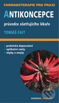 Kniha: Antikoncepce (Tomáš Fait). Maxdorf, 2009 Kniha: Antikoncepce (Tomáš Fait). Maxdorf, 2009
