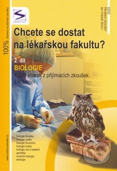 Kniha: Chcete se dostat na lékařskou fakultu? 2.díl (Biologie) (Institut vzdělávání Sokrates). Institut vzdělávání Sokrates, 2007 Kniha: Chcete se dostat na lékařskou fakultu? 2.díl (Biologie) (Institut vzdělávání Sokrates). Institut vzdělávání Sokrates, 2007