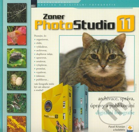 Kniha: Zoner PhotoStudio 11 (Pavel Kristián a kolektív). Zoner Press, 2008 Kniha: Zoner PhotoStudio 11 (Pavel Kristián a kolektív). Zoner Press, 2008