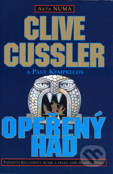 Kniha: Opeřený had (Clive Cussler a Paul Kemprecos). BB/art Kniha: Opeřený had (Clive Cussler a Paul Kemprecos). BB/art