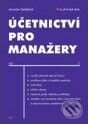 Kniha: Účetnictví pro manažery (Jaroslav Sedláček). Grada, 2005 Kniha: Účetnictví pro manažery (Jaroslav Sedláček). Grada, 2005