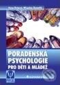 Kniha: Poradenská psychologie pro děti a mládež (Ilona Pešová a Miroslav Šamalík). Grada, 2006 Kniha: Poradenská psychologie pro děti a mládež (Ilona Pešová a Miroslav Šamalík). Grada, 2006