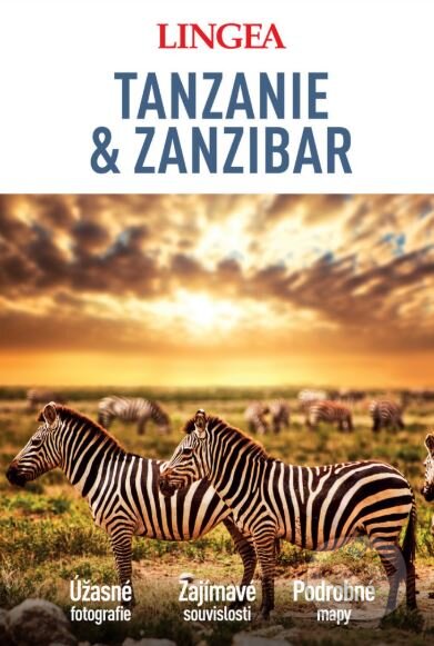Kniha: Tanzánie a Zanzibar (Lingea). Lingea, 2018 Kniha: Tanzánie a Zanzibar (Lingea). Lingea, 2018