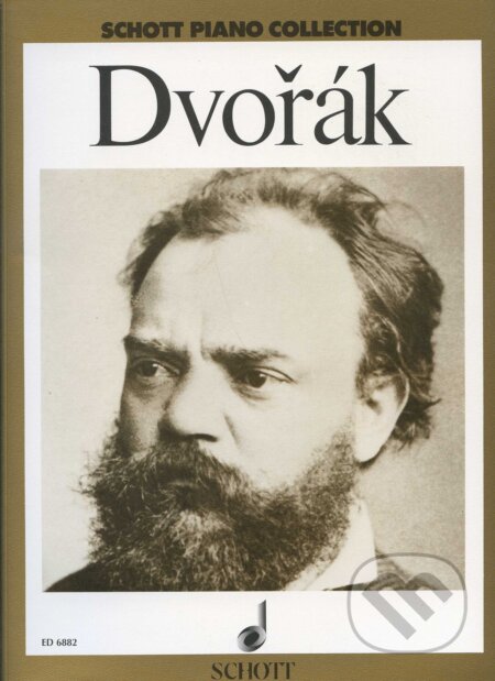 Kniha: Dvořák (Antonín Dvořák). SCHOTT MUSIC PANTON s.r.o., 1980 Kniha: Dvořák (Antonín Dvořák). SCHOTT MUSIC PANTON s.r.o., 1980