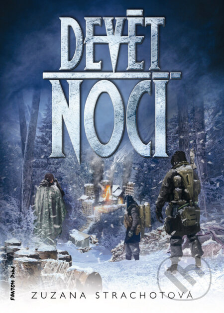 E-kniha: Devět nocí (Zuzana Strachotová). FANTOM Print, 2019 E-kniha: Devět nocí (Zuzana Strachotová). FANTOM Print, 2019