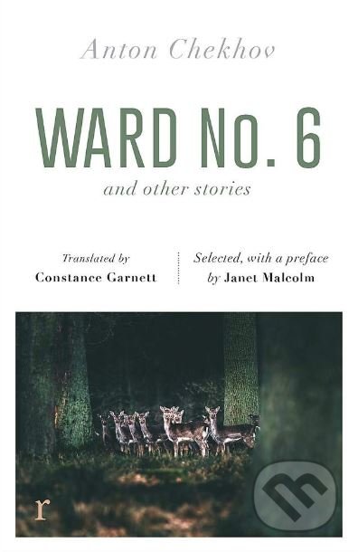 Kniha: Ward No. 6 and other Stories (Anton Chekhov). Quercus, 2019 Kniha: Ward No. 6 and other Stories (Anton Chekhov). Quercus, 2019