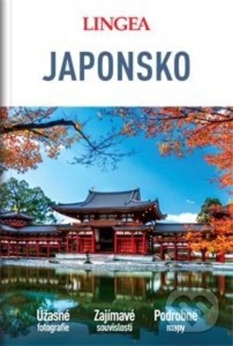 Kniha: Japonsko (Lingea). Lingea, 2019 Kniha: Japonsko (Lingea). Lingea, 2019