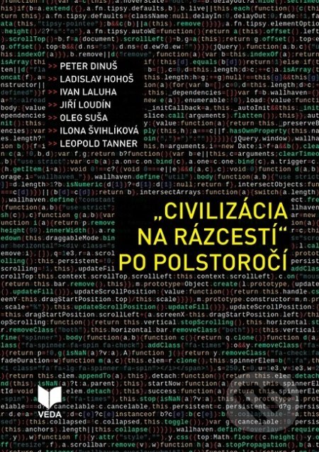 Kniha: Civilizácia na rázcestí po polstoročí (Ivan Laluha, Ladislav Hohoš, Peter Dinuš a kolektív). VEDA, 2019 Kniha: Civilizácia na rázcestí po polstoročí (Ivan Laluha, Ladislav Hohoš, Peter Dinuš a kolektív). VEDA, 2019