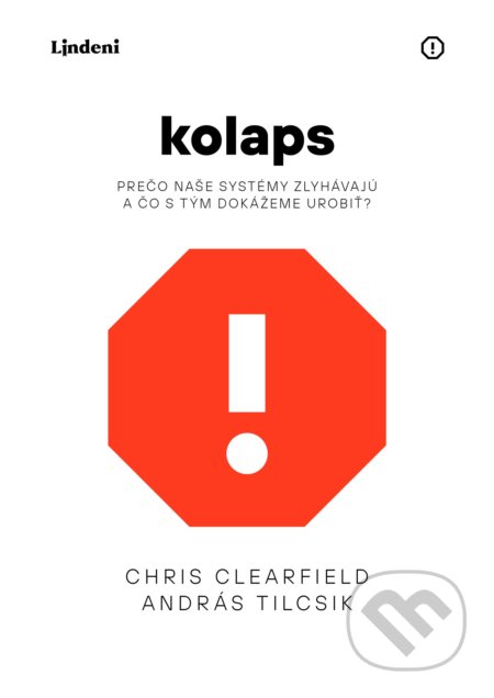 Kniha: Kolaps (András Tilcsik a Chris Clearfield). Lindeni, 2019 Kniha: Kolaps (András Tilcsik a Chris Clearfield). Lindeni, 2019