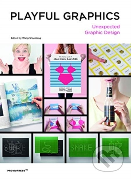 Kniha: Playful Graphics (Wang Shaoqiang). Promopress, 2019 Kniha: Playful Graphics (Wang Shaoqiang). Promopress, 2019