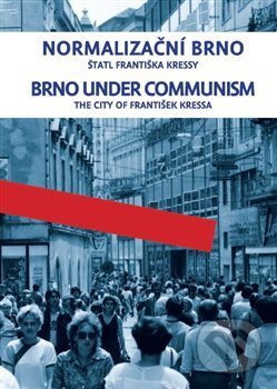 Kniha: Štatl Františka Kressy / The city of František Kressa I. (František Kressa). Stilus Press, 2017 Kniha: Štatl Františka Kressy / The city of František Kressa I. (František Kressa). Stilus Press, 2017