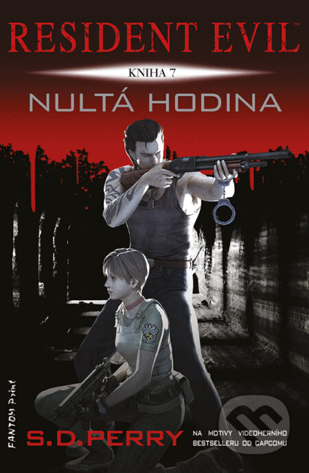 E-kniha: Nultá hodina (S.D. Perry). FANTOM Print, 2018 E-kniha: Nultá hodina (S.D. Perry). FANTOM Print, 2018