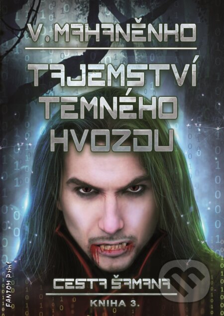 E-kniha: Tajemství Temného hvozdu (Vasilij Mahaněnko). FANTOM Print, 2018 E-kniha: Tajemství Temného hvozdu (Vasilij Mahaněnko). FANTOM Print, 2018