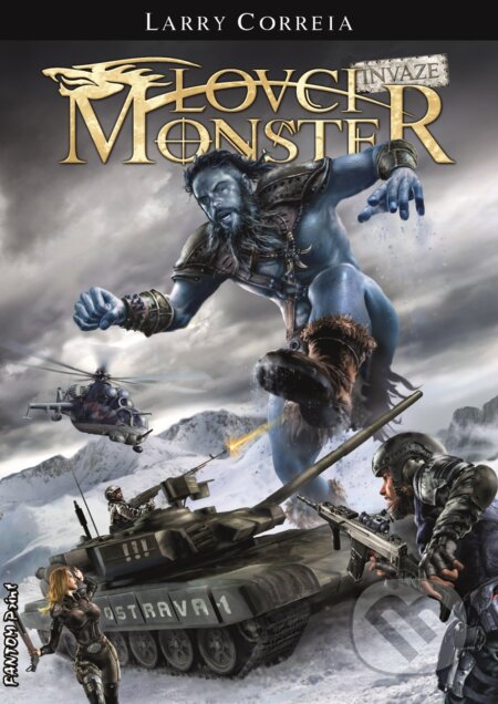 E-kniha: Lovci monster: Invaze (Larry Correia). FANTOM Print, 2018 E-kniha: Lovci monster: Invaze (Larry Correia). FANTOM Print, 2018
