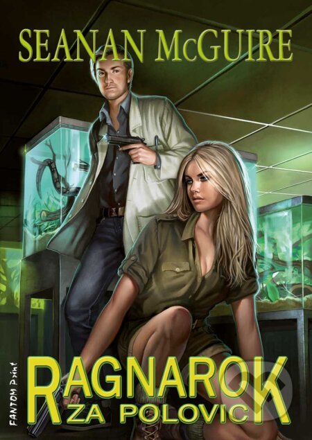 E-kniha: Ragnarok za polovic (Seanan McGuire). FANTOM Print, 2016 E-kniha: Ragnarok za polovic (Seanan McGuire). FANTOM Print, 2016